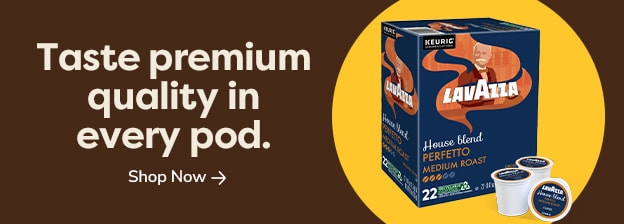 Taste premium quality in every pod.