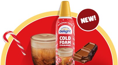 Foams. Creams. Featuring New International Delight Peppermint Mocha cold foam creamer.