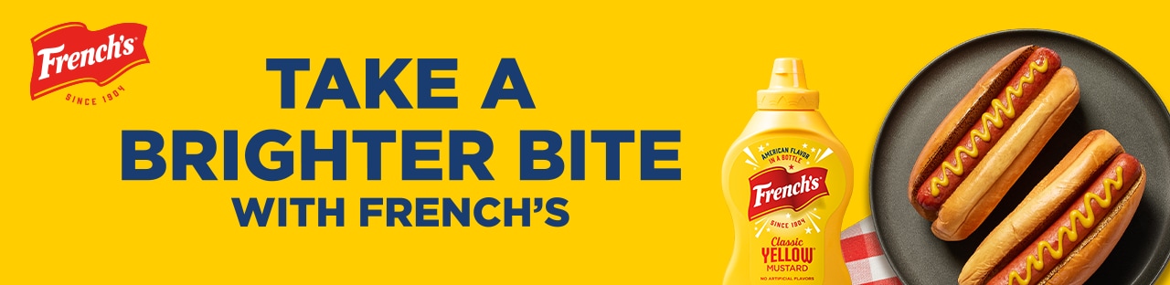 Take a brighter bite with French’s