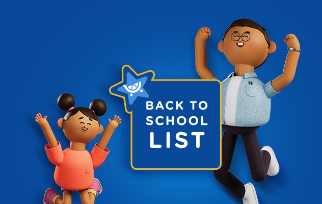  Animated illustration of a young girl in a pink dress with hair buns and an adult in glasses and a blue shirt, both raising their arms. Between them is a blue square with the text 'BACK TO SCHOOL LIST'.