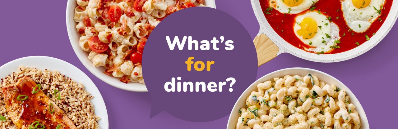 What’s for Dinner?