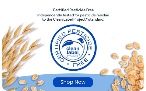  Independently tested for pesticide residue to the Clean Label Project standard.