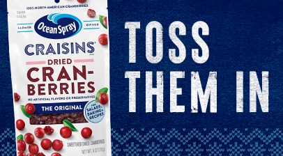 Toss them in! Ocean Spray Dried Cranerries. The Original. No artificial flavors or preservatives.